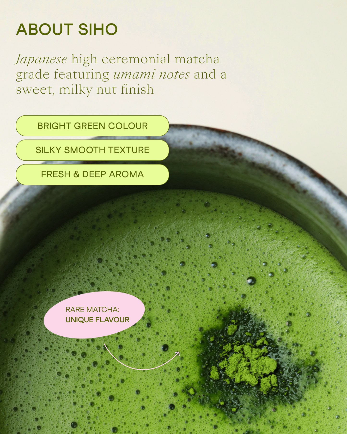 Light matcha tea (usucha) made with Siho ceremonial matcha grade – smooth texture and bright colour.